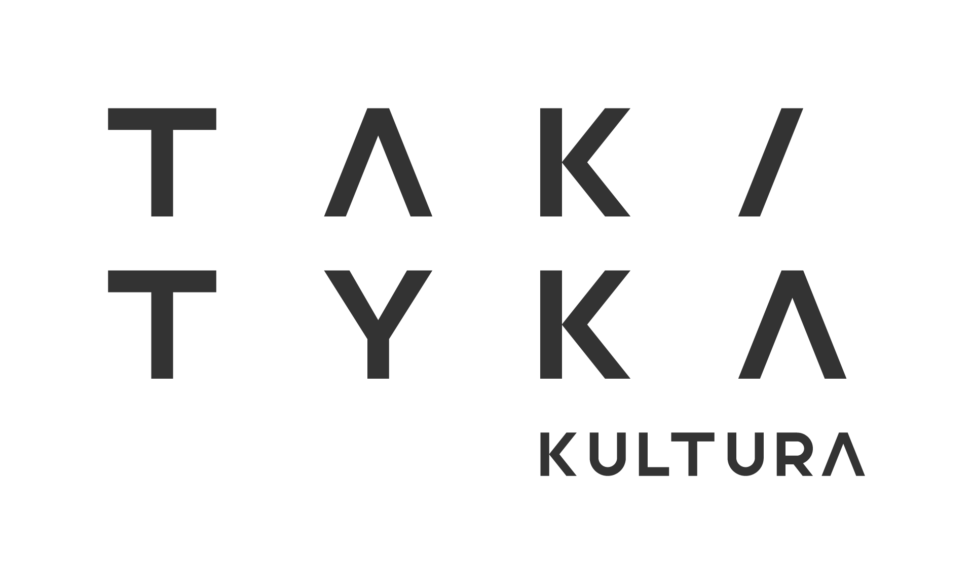 TAK / TYKA